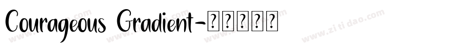 Courageous Gradient字体转换